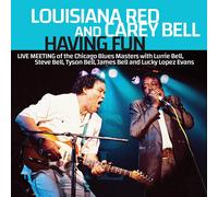 Louisiana Red & Carey Bell - Having Fun: Live Meeting
