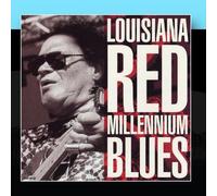 Louisiana Red - Millennium Blues