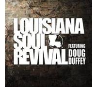 Louisiana Soul Revival / Duffey, Doug - Love Into My Life