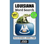 Louisiana Word Search Puzzle Book: 50+ Fun & Easy-to-Read Puzzles Exploring Cajun Culture, Bayous & New Orleans, Gift for Louisianians & Visitors, Adults, Seniors & Teens