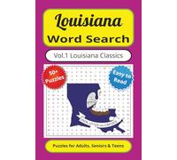Louisiana Word Search Puzzle Book Vol. 1 Louisiana Classics: Word Searches with Easy-to-Read Print about Louisiana Classics, Volume 1 of 10, 6x9 ... Times (Louisiana Word Search Puzzle Books)