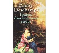 Louison dans la douceur perdue