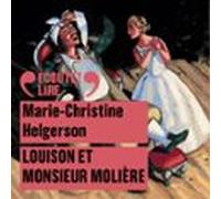 Louison Et Monsieur Molière
