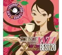 Lounge for Ladies Jazz Best20
