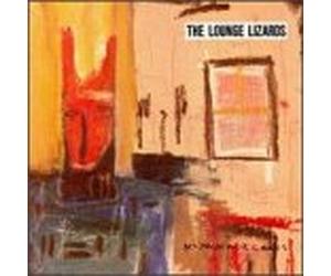 Lounge Lizards, the - No Pain for Cakes