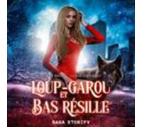 Loup-garou Et Bas Résille (audiolibro)