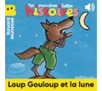 Loup Gouloup Et La Lune (audiolibro)