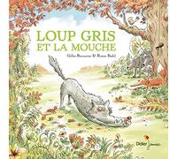 Loup gris et la mouche