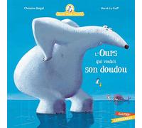 L'ours qui voulait son doudou