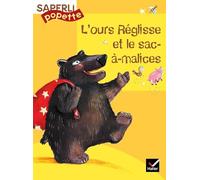 L'ours Réglisse et le sac-à-malices