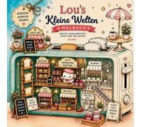 Lou's Kleine Welten Malbuch: Ausmalbuch für Kinder, Teenager und Erwachsene (Volume 1)