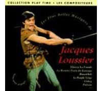 LOUSSIER JACQUES - The Most Beautiful Movies Soun