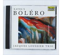 Loussier Trio, Jacques - Ravel's Bolero