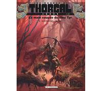 Louve - Tome 2 - La Main coupée du dieu Tyr: Louve 2/La main coupee de dieu (Les Mondes de Thorgal)