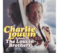 Louvin,Charlie - Echoes Ofthe Louvin Brothers