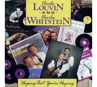 Louvin, Charlie - Hoping That You're Hoping