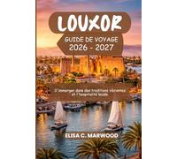 Louxor Guide de voyage 2026-2027