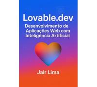 Lovable.dev - Desenvolvimento de Aplicações Web com Inteligência Artificial