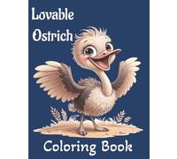 Lovable Ostrich Coloring Book