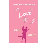 Love 101: A Sweet College Romance Short Story