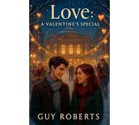 Love A Valentines Special: 1 (Book of Love)