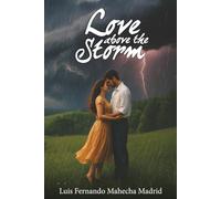 LOVE ABOVE THE STORM
