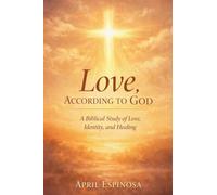 Love According To God