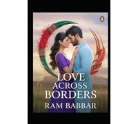 Love Across Borders: A Journey of Courage and Optimism of lovers from different worlds