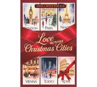 Love Across Christmas Cities: Six glamorous holiday love stories with fashion sparkle and heartfelt vows in a roman wedding