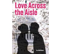 Love Across the Aisle: He wanted to take her down and instead fell head over heels