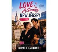 LOVE, ACTUALLY IN NEW JERSEY: An Asean-American Romantic Comedy