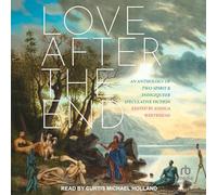 Love After the End: An Anthology of Two-spirit & Indigiqueer Speculative Fiction