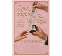 Love Again at Your Own Risk: Love Comes easy but trust is earned