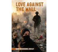 Love Against The Wall