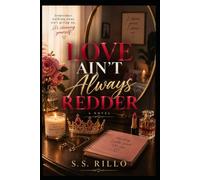 Love Aint Always Redder