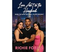 Love Ain't in the Handbook: When The Game Gets Real, Is Love Enough? (In the Handbook Series)