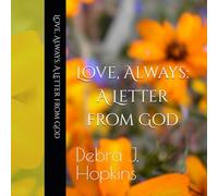 Love. Always. A Letter from God (The Trilogy of Savannah Rose Jefferson Series)