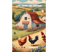 Love Among the Chickens