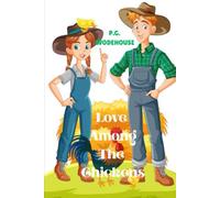 Love Among the Chickens