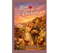 Love Among the Chickens