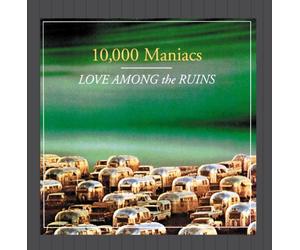 Love Among the Ruins by 10,000 MANIACS (1997-06-17)