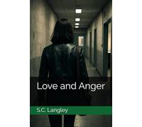 Love and Anger (Detective Kate Ellis)
