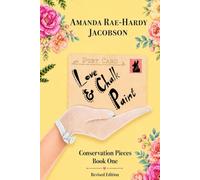 Love and Chalk Paint (Conservation Pieces Trilogy)