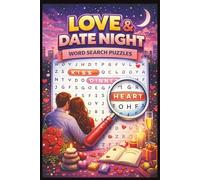 Love and Date Night Word Search Puzzle: 55 Romantic Word Search Puzzles for Couples, Valentine's Fun & Date Night Connection
