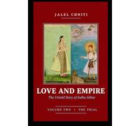Love and Empire: The Untold Story of Jodha Akbar