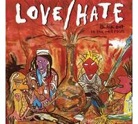 Love and Hate - Black Out In The Red Room