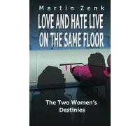 Love And Hate Live On The Same Floor,The Two Women's Destinies