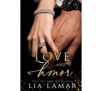LOVE AND HONOR: A Dark Mafia Romance (THE HONOR SERIES)