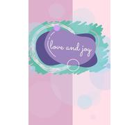 Love and Joy: Checklist, Daily Planner, Time Table, Priority Sections for Planner Organizer and Efficiency Increase, Daily Planner Helps Track Tasks & Notes, Complete Work Well