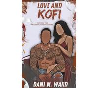 Love and Kofi: A Loving The Washington Brothers Novella